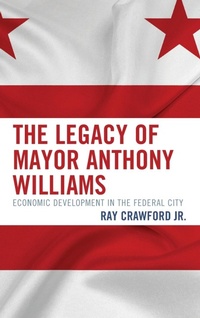 Bild: The Legacy of Mayor Anthony Williams - Lexington Books