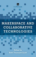 Cover: Makerspace and Collaborative Technologies - Rowman & Littlefield Publishers