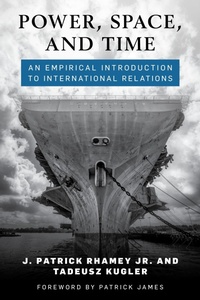 Enlarge image Cover: Power, Space, and Time - Rowman & Littlefield Publishers