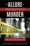 Cover: The Allure of Premeditated Murder - Rowman & Littlefield Publishers