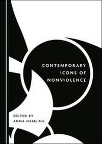 Enlarge image Cover: Contemporary Icons of Nonviolence - Cambridge Scholars Publishing