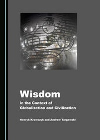 Enlarge image Cover: Wisdom in the Context of Globalization and Civilization - Cambridge Scholars Publishing