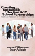 Cover: Creating and Sustaining Effective K-12 School Partnerships - Information Age Publishing