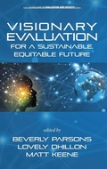 Cover: Visionary Evaluation for a Sustainable, Equitable Future - Information Age Publishing
