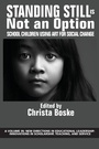 Cover: Standing Still Is Not an Option - Information Age Publishing
