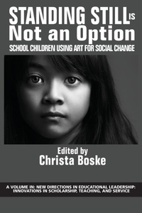 Enlarge image Cover: Standing Still Is Not an Option - Information Age Publishing