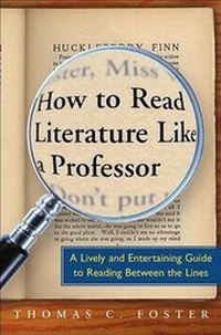Enlarge image Cover: How to Read Literature Like a Professor - Harper Perennial