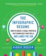 Cover: Infographic Resume: How to Create a Visual Portfolio that Showcases Your Skills and Lands the Job - McGraw-Hill Education