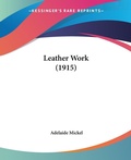 Bild: Leather Work (1915) - Kessinger Publishing