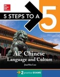 Cover: 5 Steps to a 5 Chinese Language and Culture 2015 (BOOK FOR SET) - McGraw-Hill Education
