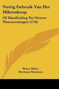 Cover: Nuttig Gebruik Van Het Mikroskoop - Kessinger Publishing
