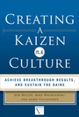 Bild: Creating a Kaizen Culture: Align the Organization, Achieve Breakthrough Results, and Sustain the Gains - McGraw-Hill Professional