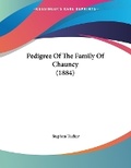 Cover: Pedigree Of The Family Of Chauncy (1884) - Kessinger Publishing