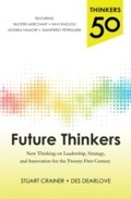 Cover: Thinkers 50: Future Thinkers: New Thinking on Leadership, Strategy and Innovation for the 21st Century - McGraw-Hill Education