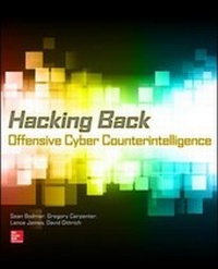 Abbildung von: Hacking Back: Offensive Cyber Counterintelligence - McGraw-Hill Professional