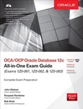 Cover: OCA/OCP Oracle Database 12c All-in-One Exam Guide (Exams 1Z0-061, 1Z0-062, & 1Z0-063) - McGraw-Hill Education
