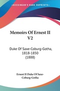 Bild: Memoirs Of Ernest II V2 - Kessinger Publishing