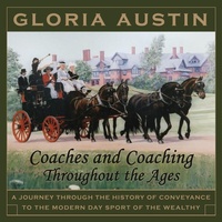 Abbildung von: Coaches and Coaching Throughout the Ages - Equine Heritage Institute