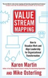 Abbildung von: Value Stream Mapping: How to Visualize Work and Align Leadership for Organizational Transformation - McGraw-Hill Education