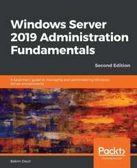 Enlarge image Cover: Windows Server 2019 Administration Fundamentals - Packt Publishing
