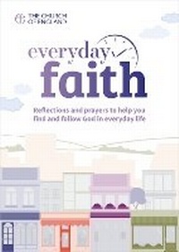 Enlarge image Cover: Everyday Faith (pack of 10) - Church House Publishing