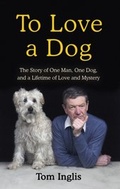 Cover: To Love a Dog - Penguin Books Ltd