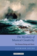 Cover: The Mystery of Musical Creativity - Temple Lodge Publishing