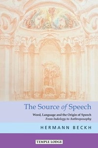 Abbildung von: The The Source of Speech - Temple Lodge Publishing