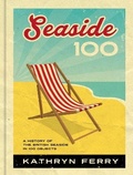 Cover: Seaside 100 - Unicorn Publishing Group