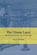 Cover: The Ozone Layer - From Discovery to Recovery - American Meteorological Society