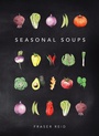 Cover: Seasonal Soups - Kitchen Press