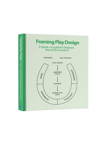 Enlarge image Cover: Framing Play Design - BIS Publishers B.V.