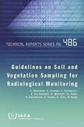 Cover: Guidelines on Soil and Vegetation Sampling for Radiological Monitoring - IAEA