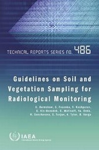 Enlarge image Cover: Guidelines on Soil and Vegetation Sampling for Radiological Monitoring - IAEA