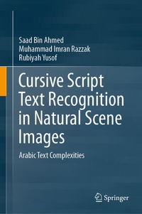 Enlarge image Cover: Cursive Script Text Recognition in Natural Scene Images - Springer