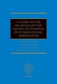 Abbildung von: A Guide to the IBA Rules on the Taking of Evidence in International Arbitration - OUP eBook