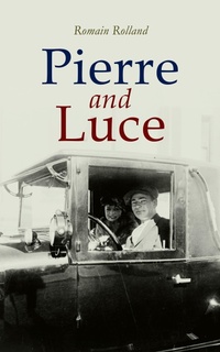 Enlarge image Cover: Pierre and Luce - e-artnow