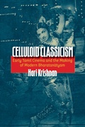 Cover: Celluloid Classicism - Wesleyan University Press
