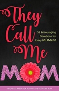 Cover: They Call me Mom - Kregel Publications