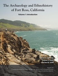 Cover: The Archaeology and Ethnohistory of Fort Ross, California - Archaeological Research Facility University of California Be