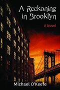 Cover: A Reckoning in Brooklyn - Michael O'Keefe