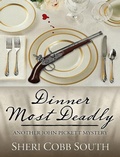Cover: Dinner Most Deadly (John Pickett Mysteries, #4) - John Pickett Mysteries