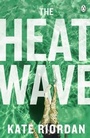 Cover: The Heatwave - Penguin Books Ltd