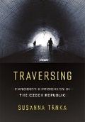 Cover: Traversing - Cornell University Press