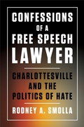 Cover: Confessions of a Free Speech Lawyer - Cornell University Press