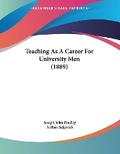 Cover: Teaching As A Career For University Men (1889) - Kessinger Publishing