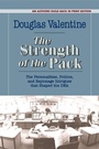Cover: Strength of the Pack - Douglas Valentine