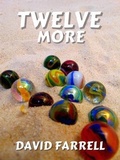 Cover: Twelve More - David Farrell