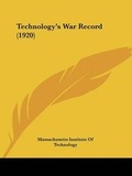Cover: Technology's War Record (1920) - Kessinger Publishing