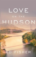Cover: Love on the Hudson - NineStar Press, LLC
